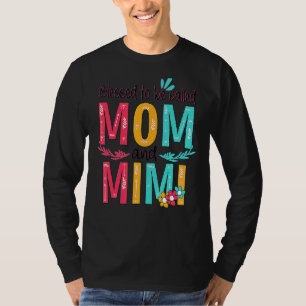 Blessed To Be Called Mum And Mimi Floral Grandma M T-Shirt
