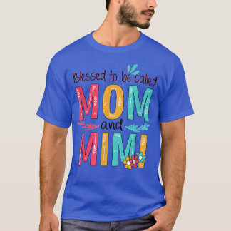 Blessed To Be Called Mum And Mimi Floral Grandma M T-Shirt