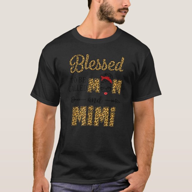 Blessed To Be Called Mum And Mimi Leopard Mother D T-Shirt (Front)