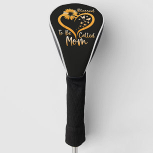 Blessed To Be Called Mum Golf Head Cover