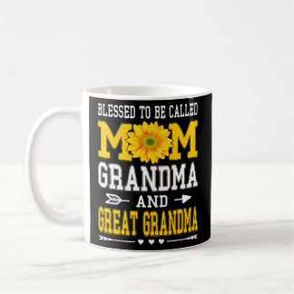Blessed To Be Called Mum Grandma Great Grandma Mot Coffee Mug