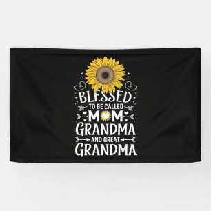 Blessed To Be Called Mum Grandma Great Sunflower Banner