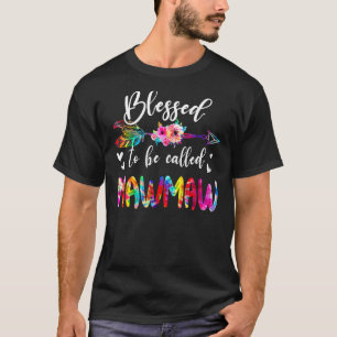 Blessed To Be Called Mum & Mawmaw Tie Dye Mother's T-Shirt