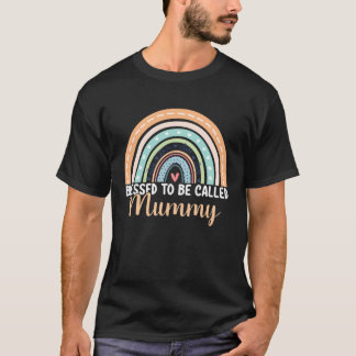 Blessed To Be Called Mummy Rainbow Mothers Day Mum T-Shirt