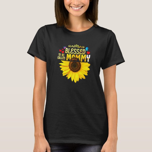 Blessed To Be Called Mummy Womens Sunflower Mummy  T-Shirt (Front)