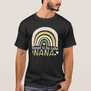 Blessed To Be Called Nana Boho Rainbow Mother s Da T-Shirt