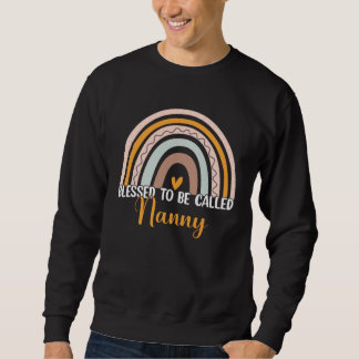 Blessed To Be Called Nanny Boho Rainbow Mother s D Sweatshirt