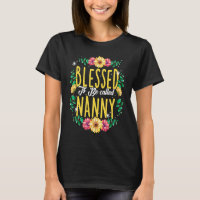 Blessed To Be Called Nanny Flowers Grandma Mothers