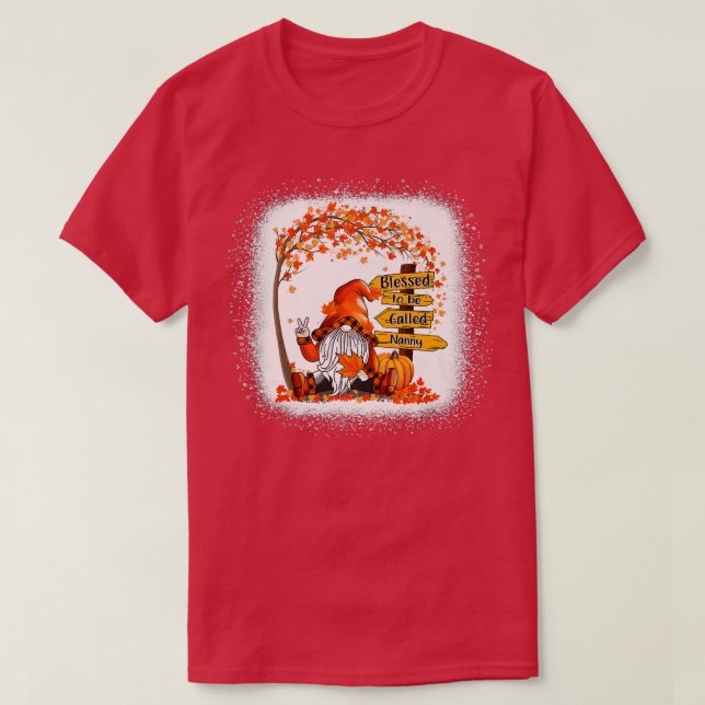 Blessed To Be Called Nanny Gnome Fall Autumn Thank T-Shirt (Design Front)