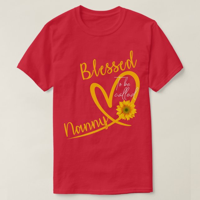 Blessed To Be Called Nanny Heart Sunflower Mothers T-Shirt (Design Front)