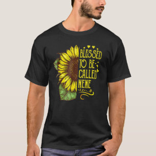 Blessed To Be Called Nene Grandma Sunflower Mother T-Shirt