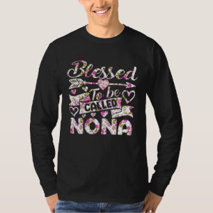 Blessed To Be Called Nona   Grandma Mother s Day T-Shirt