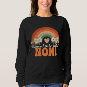 Blessed To Be Called Noni Groovy Rainbow Noni Hipp Sweatshirt