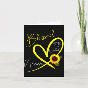 Blessed to be called nonna sunflower heart mother' card