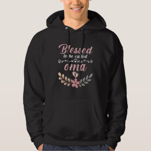 Blessed To Be Called Oma Floral Grandma Mothers Da Hoodie