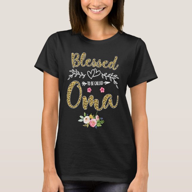 Blessed To Be Called Oma  Pretty Leopard Print T-Shirt (Front)