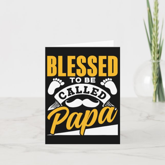 Blessed To Be Called Papa Dad Father&# s Day Fath Card (Front)