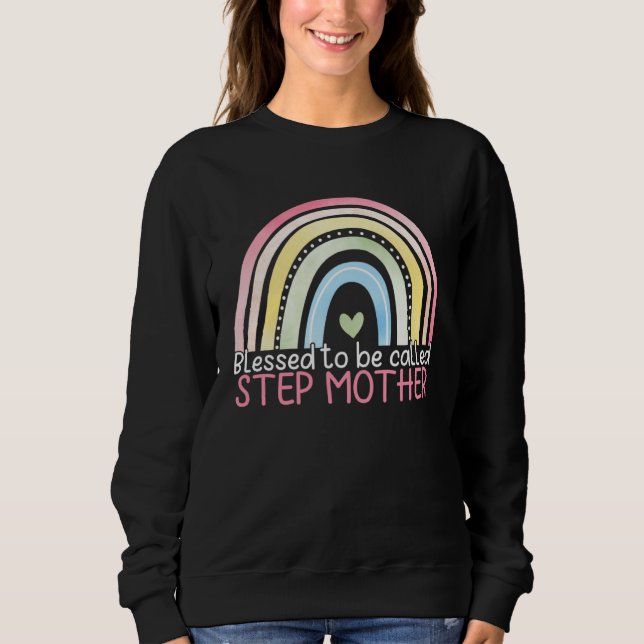 Blessed To Be Called Stepmother Rainbow Happy Moth Sweatshirt (Front)