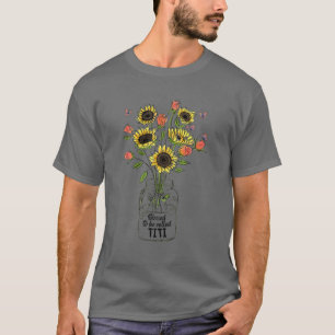 Blessed To Be Called Titi Life Flower Art Mothers T-Shirt