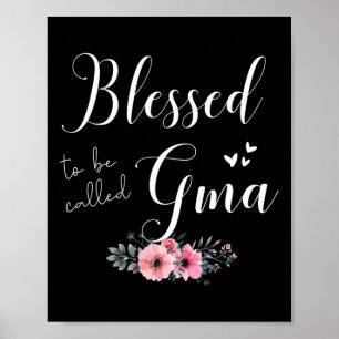 Blessed To Be Gma Women Grandma Mother's Day Chris Poster