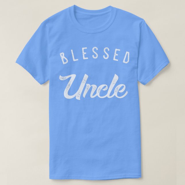 Blessed Uncle , Cute Birthday Gift  T-Shirt (Design Front)