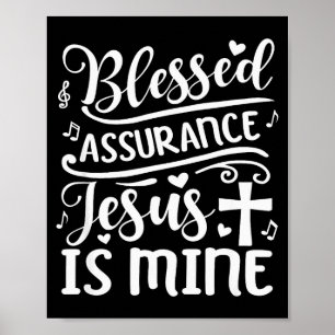 Blessed Urance Jesus Is Mine Poster