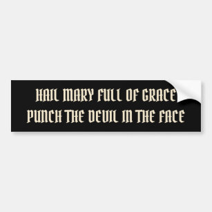 Blessed Virgin Mary Punch the Devil in the Face Bumper Sticker