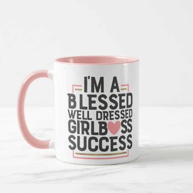 Blessed, Well Dressed, Girl Boss Success Mug Pink (Left)