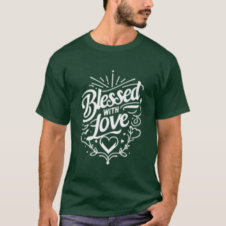 Blessed with Love retro T-Shirt