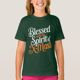 Blessed With The Spirit Of X-mass  Digital Art Des T-Shirt
