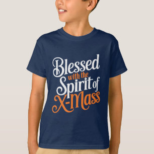 Blessed With The Spirit Of X-mass  Digital Art Des T-Shirt