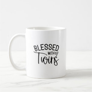 Blessed with Twins - Funny Mum Life Quote Coffee Mug