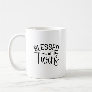 Blessed with Twins - Funny Mum Life Quote Coffee Mug