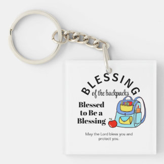 Blessing of the backpacks Blessed to Be a Blessing Key Ring