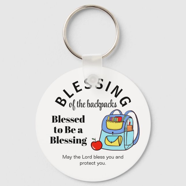 Blessing of the backpacks Blessed to Be a Blessing Key Ring (Front)