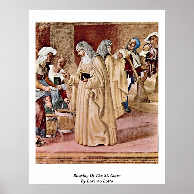Blessing Of The St. Clare By Lorenzo Lotto Poster (Front)