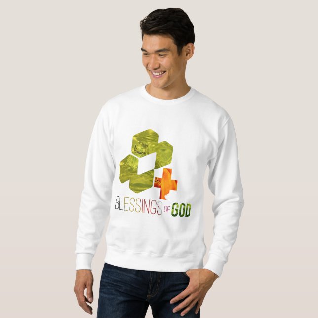 Blessings of God Sweatshirt (Front Full)