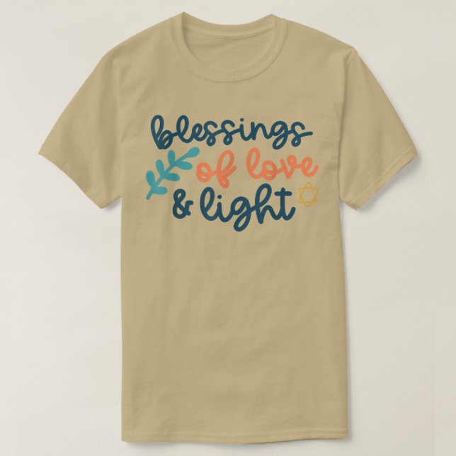 Blessings of Love and Light Hanukkah Menorah Jewis T-Shirt (Design Front)