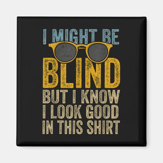 Blind Blindness Awareness Blind People Visually Fu Magnet (Front)