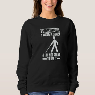 Blind Braille Visually Impaired Blindless Sweatshirt