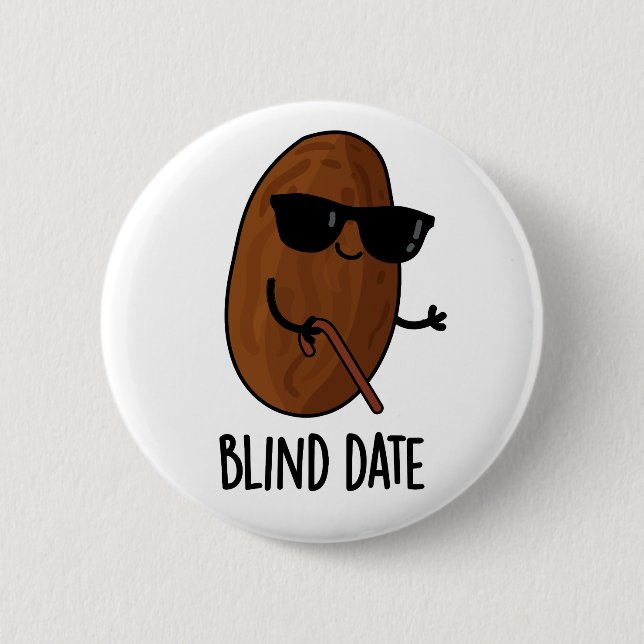 Blind Date Funny Fruit Pun  6 Cm Round Badge (Front)