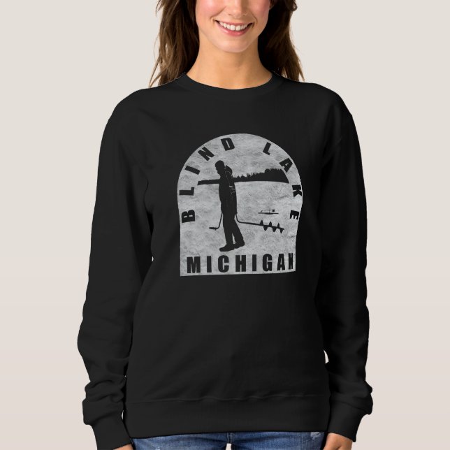 Blind Lake Ice Fishing Michigan Sweatshirt (Front)