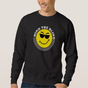 Blind People Humor Braille Reader Blind Guy Humoro Sweatshirt