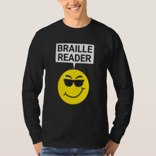 Blind People Humour Braille Reader Blind Guy Humor T-Shirt