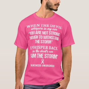 Blindness Awareness I Am The Storm In This Family T-Shirt