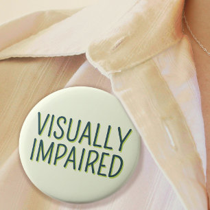 Blindness Basic Green Lettering Visually Impaired 3 Cm Round Badge