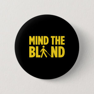 Blindness For Blind People Blind Person Braille Re 6 Cm Round Badge