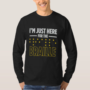 Blindness For Blind People Blind Person Braille Re T-Shirt