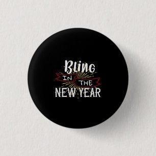 Bling In The New Year 3 Cm Round Badge