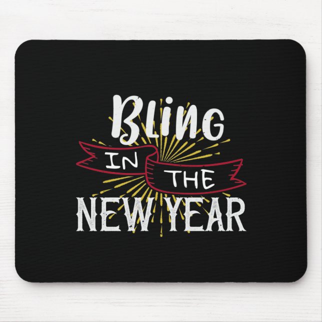 Bling In The New Year Mouse Pad (Front)
